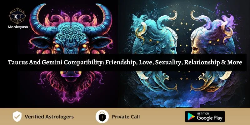 https://www.monkvyasa.com/public/assets/monk-vyasa/img/Taurus And Gemini Compatibilitywebp